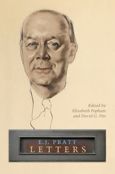 Hardcover E.J. Pratt: Letters Book