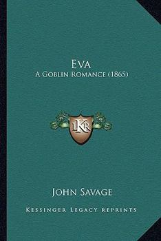 Paperback Eva: A Goblin Romance (1865) Book