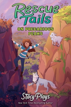 Hardcover Rescue Tails: On Precarious Peaks Book