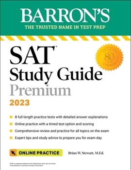 Paperback SAT Study Guide Premium, 2023: Comprehensive Review with 8 Practice Tests + an Online Timed Test Option Book