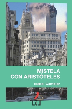 Paperback Mistela con Aristóteles [Spanish] Book