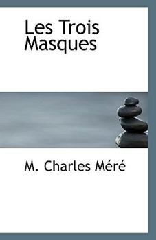 Paperback Les Trois Masques Book