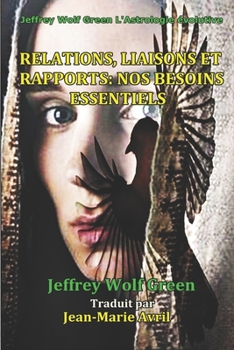 Paperback Relations, Liaisons Et Rapports: Nos Besoins Essentiels [French] Book