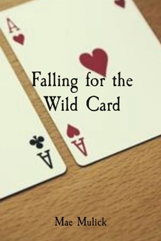 Paperback Falling for the Wild Card Book