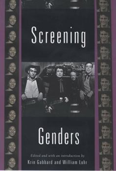 Screening Genders (Rutgers Depth of Field Series) - Book  of the Rutgers Depth of Field Series