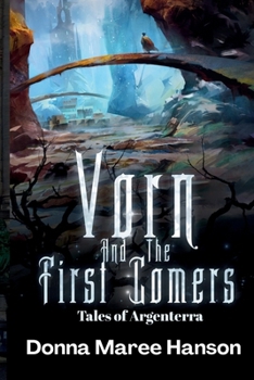 Vorn and the First Comers