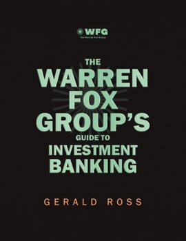 Paperback The Warren Fox Groups Guide to Investment Banking Book