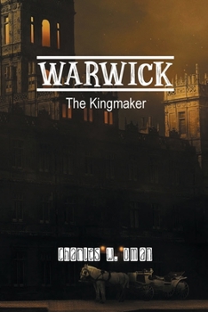 Paperback Warwick: The Kingmaker Book