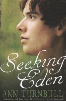Seeking Eden - Book #3 of the Quaker Trilogy