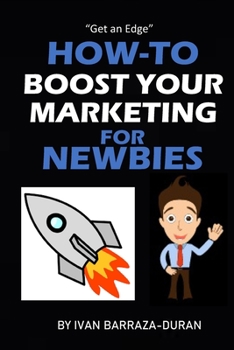 Paperback How-To Boost Your Marketing For Newbies Book
