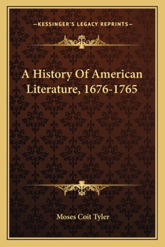 Paperback A History Of American Literature, 1676-1765 Book