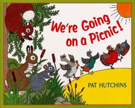 Hardcover We're Going on a Picnic! Book
