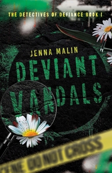 Deviant Vandals (The Detectives of Defiance)