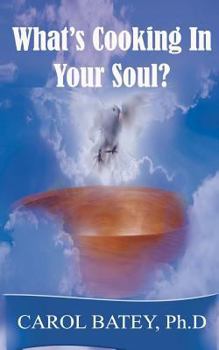 Paperback What's Cooking in Your Soul? Book