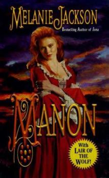 Mass Market Paperback Manon: With Lair of the Wolf! Book