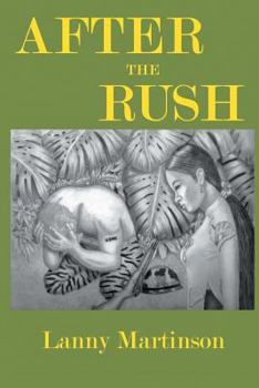 Paperback After the Rush Book