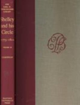 Hardcover Shelley and His Circle, 1773-1822 Book