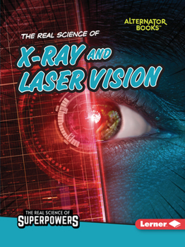 Paperback The Real Science of X-Ray and Laser Vision Book