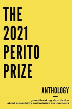 Paperback The Perito Prize Anthology 2021 Book