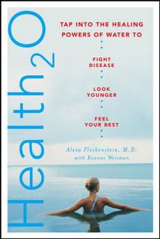 Paperback Health20: Tap Into the Healing Powers of Water to Fight Disease, Look Younger, and Feel Your Best Book