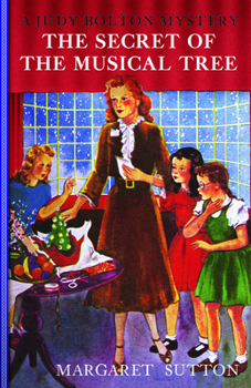 The Secret of the Musical Tree - Book #19 of the Judy Bolton Mysteries