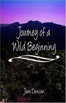 Paperback Journey of a Wild Beginning Book