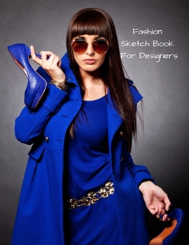 Paperback Fashion Sketch Book For Designers: Drawing Female Design Wear Portfolio Book