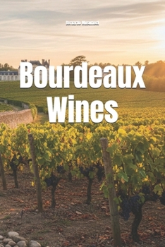 Paperback Wines Around the World: Bourdeaux Book