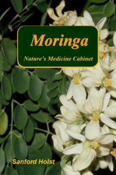 Paperback Moringa: Nature's Medicine Cabinet Book