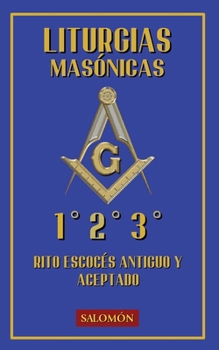 Paperback Liturgias Masónicas: Grados 1°-3° [Spanish] Book