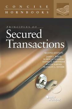 Paperback Principles of Secured Transactions (Concise Hornbook Series) Book