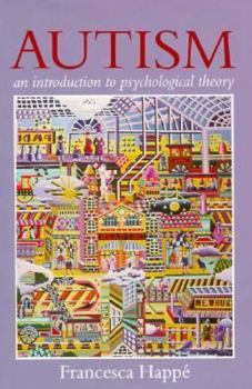 Hardcover Autism: An Introduction to Psychological Theory Book