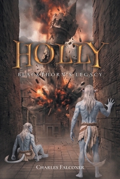 Holly: Blackthorn's Legacy
