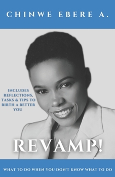 Paperback Revamp: What to do when you don't know what to do Book