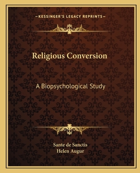 Paperback Religious Conversion: A Biopsychological Study Book