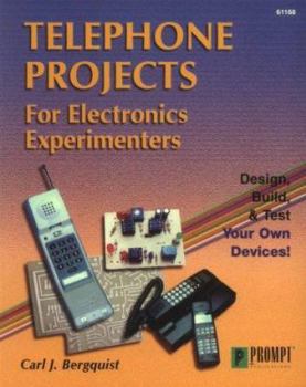 Paperback Telephone Projects for Electronics Experimenters: Design, Build, & Test Your Own Devices! Book