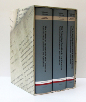 Hardcover The Armenian Question in the Caucasus: Russian Archive Documents and Publications, 1724-1914 (Three Volume Set) Book