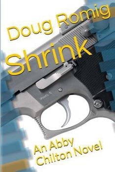 Paperback Shrink: An Abby Chilton Novel Book