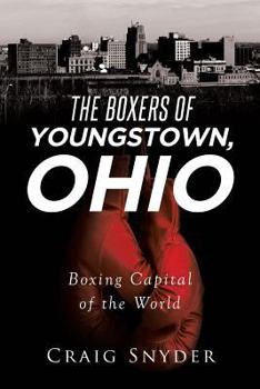 Paperback The Boxers of Youngstown Ohio Book