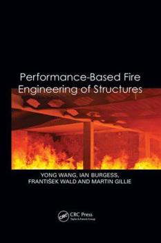 Paperback Performance-Based Fire Engineering of Structures Book