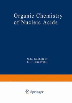 Hardcover Organic Chemistry of Nucleic Acids: Part a Book