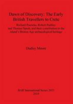 Paperback Dawn of Discovery: The Early British Travellers to Crete Book