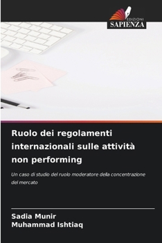 Paperback Ruolo dei regolamenti internazionali sulle attività non performing [Italian] Book