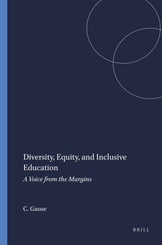 Paperback Diversity, Equity, and Inclusive Education: A Voice from the Margins Book