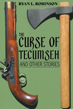 Paperback The Curse of Tecumseh: And Other Stories Book