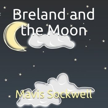 Paperback Breland and the Moon Book