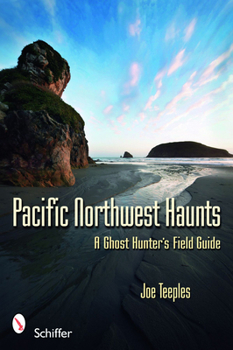 Paperback Pacific Northwest Haunts Book