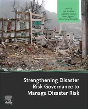 Paperback Strengthening Disaster Risk Governance to Manage Disaster Risk Book