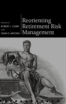 Hardcover Reorienting Retirement Risk Management Book