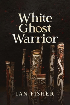 Paperback White Ghost Warrior Book
